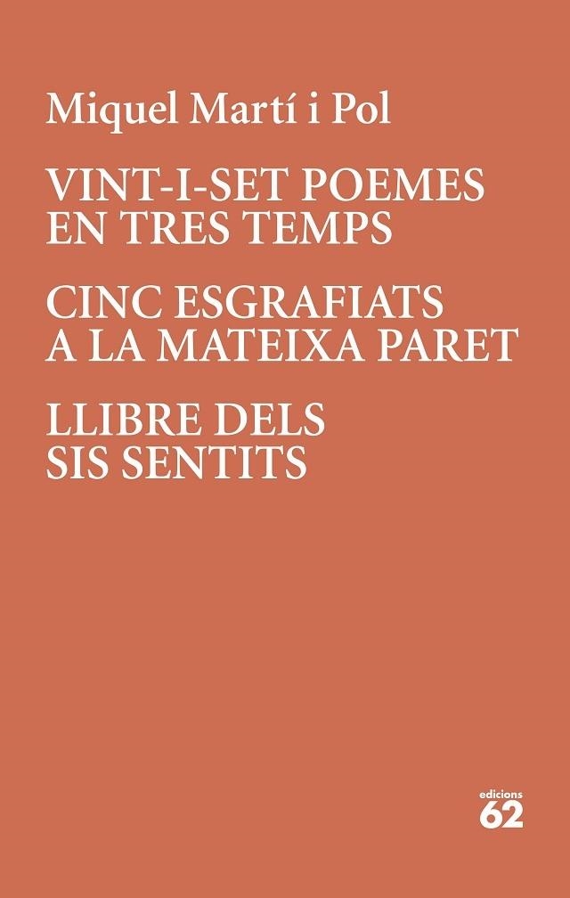 VINT-I-SET POEMES EN TRES TEMPS / CINC ESGRAFIATS A LA MATEI | 9788429779196 | MIQUEL MARTI I POL
