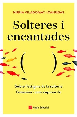 SOLTERES I ENCANTADES | 9788418197758 | NURIA VILADOMAT CANUDAS