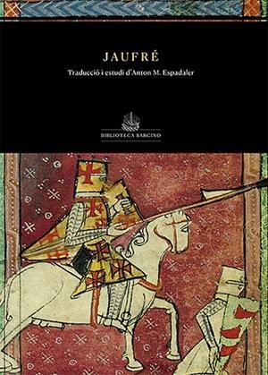 JAUFRE | 9788472268692 | TRADUCCIO I ESTUDI D'ANTON M, ESPADALER