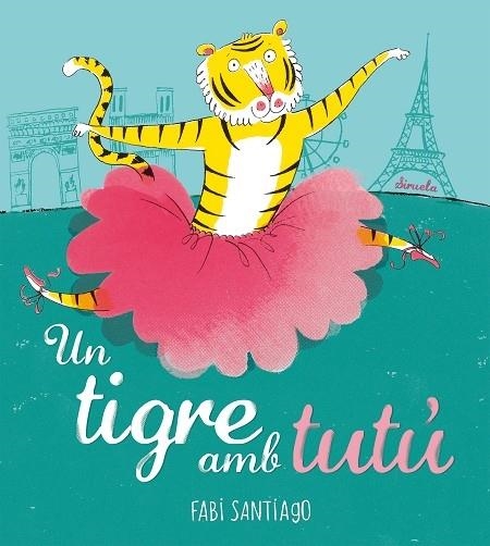 UN TIGRE AMB TUTU | 9788418708985 | FABI SANTIAGO