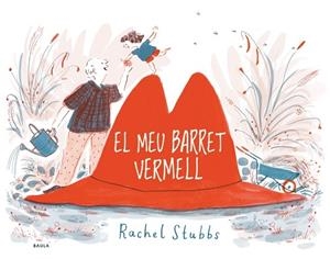 EL MEU BARRET VERMELL | 9788447941476 | RACHEL STUBBS