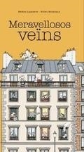 MERAVELLOSOS VEINS | 9788416490578 | HELENE LASSERRE / GILLES BONOTAUX
