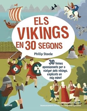 ELS VIKINGS EN 30 SEGONS | 9788418459597 | PHILIP STEELE