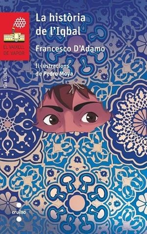 LA HISTORIA DE L'IQBAL | 9788466144544 | FRANCESCO D'ADAMO