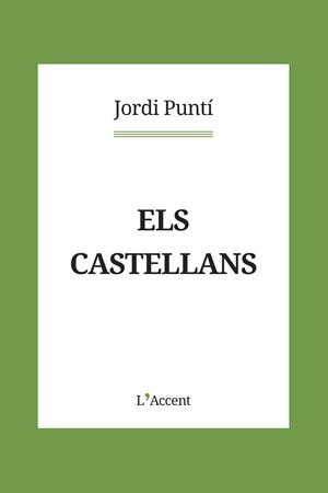 ELS CASTELLA | 9788418680083 | JORDI PUNTI