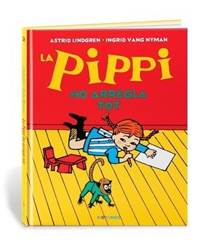 LA PIPPI HO ARREGLA TOT | 9788417742522 | ASTRID LINDGREN / INGRID VANG NYMAN