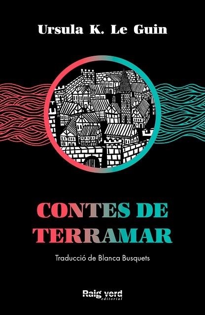 CONTES DE TERRAMAR | 9788417925574 | URSULA K, LE GUIN