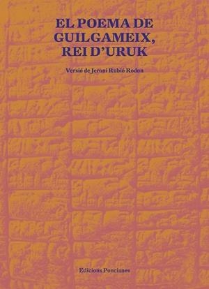 EL POEMA DE GUILGAMEIX REI D'URUK | 9788418693021