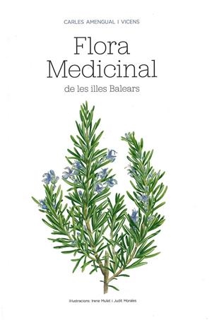 FLORA MEDICINAL DE LES ILLES BALEARS | 9788483844434 | CARLES AMENGUAL VICENS