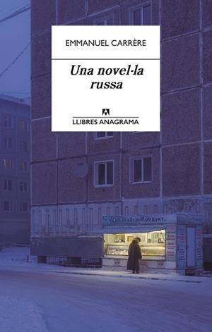 UNA NOVEL·LA RUSSA | 9788433918000 | EMMANUEL CARRERE