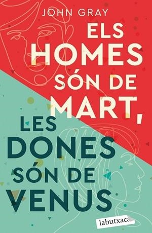 ELS HOMES SON DE MART, LES DONES SON DE VENUS | 9788418572685 | JOHN GRAY