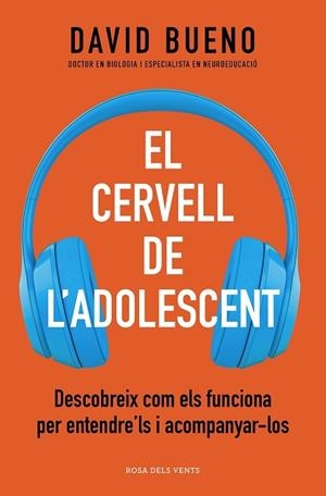 EL CERVELL DE L'ADOLESCENT | 9788418062506 | DAVID BUENO