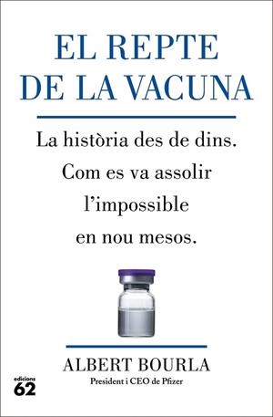EL REPTE DE LA VACUNA | 9788429780185 | ALBERT BOURLA