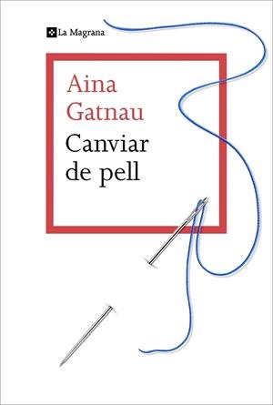 CANVIAR DE PELL | 9788412425321 | AINA GATNAU