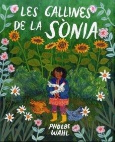 LES GALLINES DE LA SONIA | 9788484706427 | PHOEBE WAHL