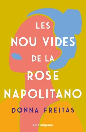 LES NOU VIDES DE LA ROSE NAPOLITANO | 9788418226588 | DONNA FREITAS