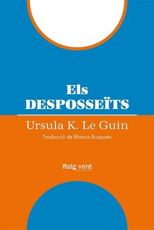 ELS DESPOSSEITS | 9788419206954 | URSULA K. LE GUIN