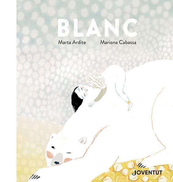 BLANC | 9788426147646 | MARTA ARDITE / MARIONA CABASSA