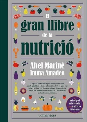EL GRAN LLIBRE DE LA NUTRICIO | 9788418857560 | ABEL MARINE / IMMA AMADEO