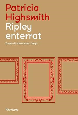 RIPLEY ENTERRAT | 9788419179845 | PATRICIA HIGHSMITH