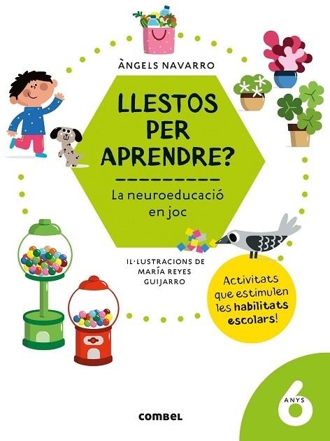 LLESTOS PER APRENDRE? LA NEUROEDUCACIO EN JOC | 9788491018018 | ANGELS NAVARRO