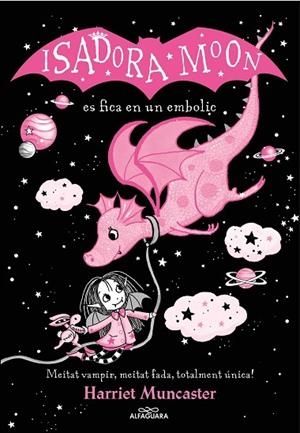 ISADORA MOON ES FICA EN UN EMBOLIC | 9788419191397 | HARRIET MUNCASTER