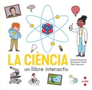 LA CIENCIA UN LLIBREBINTERACTIU | 9788466150354 | MARCHAND, DAVID