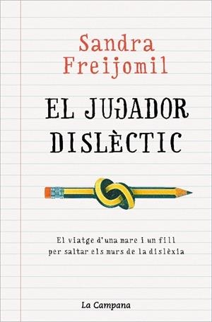 EL JUGADOR DISLECTIC    EL VIATGE D'UNA MARE I UN FILL | 9788418226946 | SANDRA FREIJOMIL