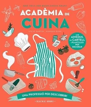 ACADEMIA DE CUINA | 9788418733758 | STEVE MARTIN / HANNAH BONE