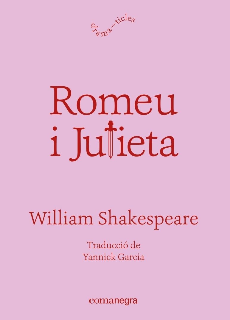 ROMEU I JULIETA | 9788418857812 | WILLIAM SHAKESPEARE