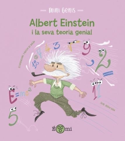 ALBERT EINSTEIN I LA SEVA TEORIA GENIAL | 9788419262110 | ALTEA VILLA / FABRIZIO DI BALDO
