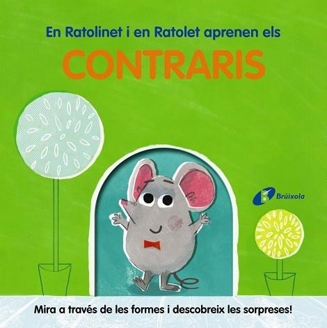 EN RATOLINET I EN RATOLET APRENEN ELS CONTRARIS | 9788413491998