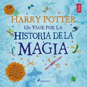 HARRY POTTER    UN VIAJE POR LA HISTORIA DE LA MAGIA | 9788498388824 | THE BRITISH LIBRARY