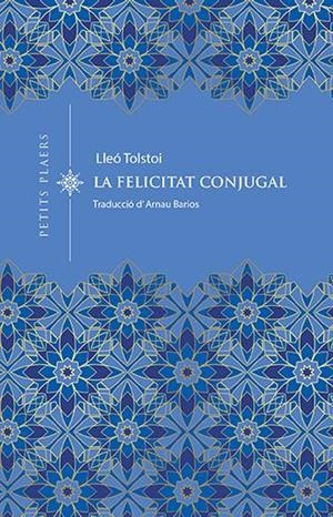 FELICITAT CONJUGAL | 9788418908743 | LEV TOLSTOI