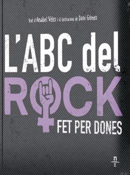 L'ABC DEL ROCK FET PER DONES | 9788412599435 | ANABEL VELEZ / DANI GOMEZ