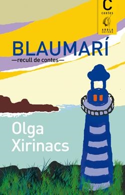 BLAUMARI   RECULL DE CONTES | 9788412549591 | OLGA XIRINACS