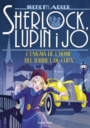 L'ENIGMA DE L'HOME DEL BARRET DE COPA | 9788491378785 | IRENE M. ADLER