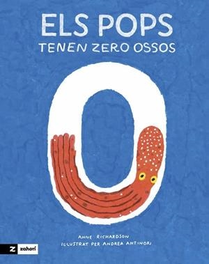 ELS POPS TENE ZERO OSSOS | 9788419532473 | ANNE RICHARDSON / ANDREA ANTINORI