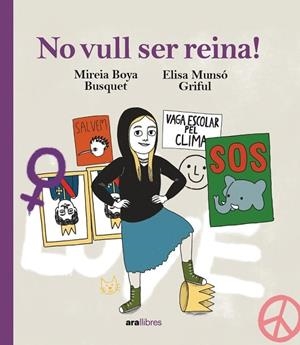 NO VULL SER REINA! | 9788418928833 | MIREIA BOYA BUSQUET / ELISA MUNSO GRIFUL