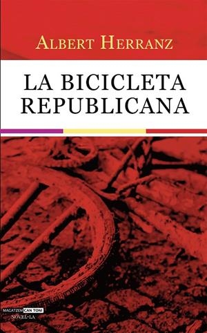 LA BICICLETA REPUBLICANA | 9788418441813 | ALBERT HERRANZ
