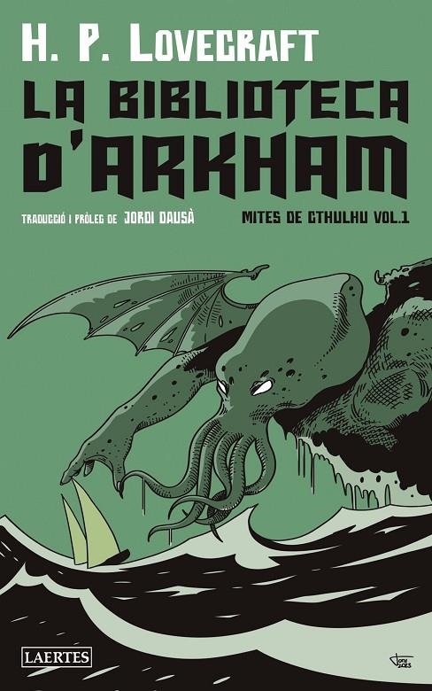 LA BIBLIOTECA D'ARKHAM   MITES DE CTHULHU VOL. 1 | 9788419676153 | H. P. LOVECRAFT