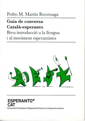 GUIA DE CONVERSA CATALA - ESPERANTO | 9788493672881 | PEDRO M. MARTIN BURUTXAGA