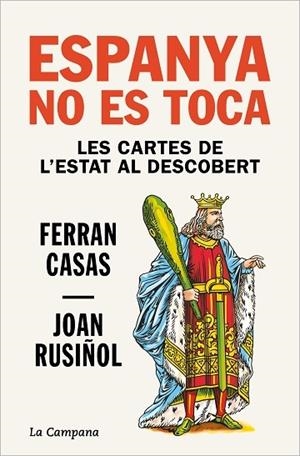 ESPANYA NO ES TOCA   LES CARTES DE L'ESTAT AL DESCOBERT | 9788418226663 | FERRAN CASAS / JOAN RUSIÑOL