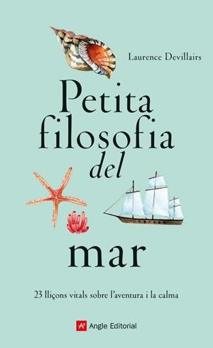 PETITA FILOSOFIA DEL MAR | 9788419017840 | LAURENCE DEVILLARIS
