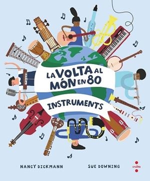 LA VOLTA AL MON EN 80 INSTRUMENTS | 9788466154451 | DICKMANN