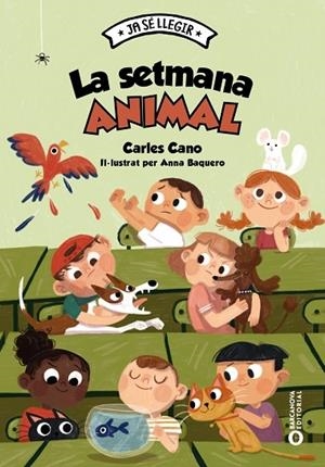 LA SETMANA ANIMAL | 9788448959999 | CARLES CANO / ANNA BAQUERO