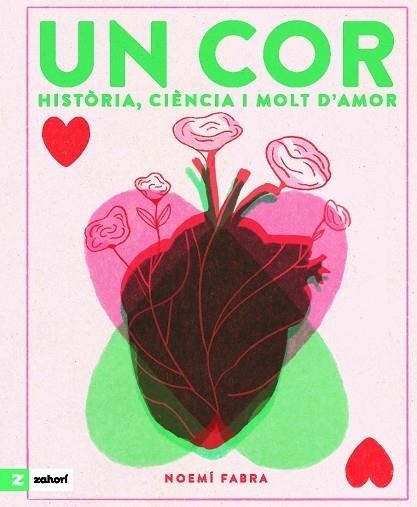 UN COR   HISTORIA, CIENCIA I MOLT D'AMOR | 9788419889140 | NOEMI FABRA