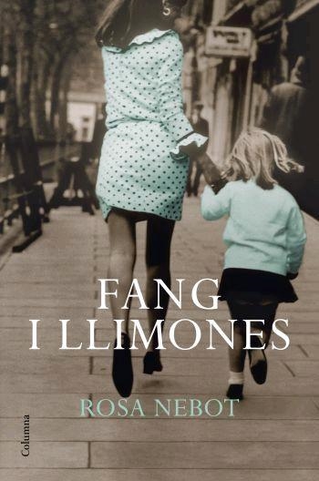 FANG I LLIMONES | 9788466409025 | ROSA NEBOT