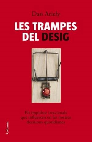 LES TRAMPES DEL DESIG | 9788466408608 | DAN ARIELY