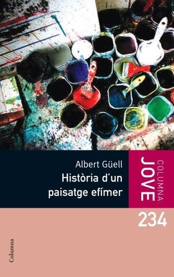 HISTORIA D'UN PAISATGE EFIMER | 9788466409469 | GÜELL I JUANOLA, ALBERT